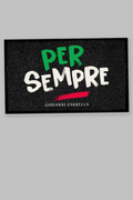 Fußmatte Per Sempre – Giovanni Zarrella